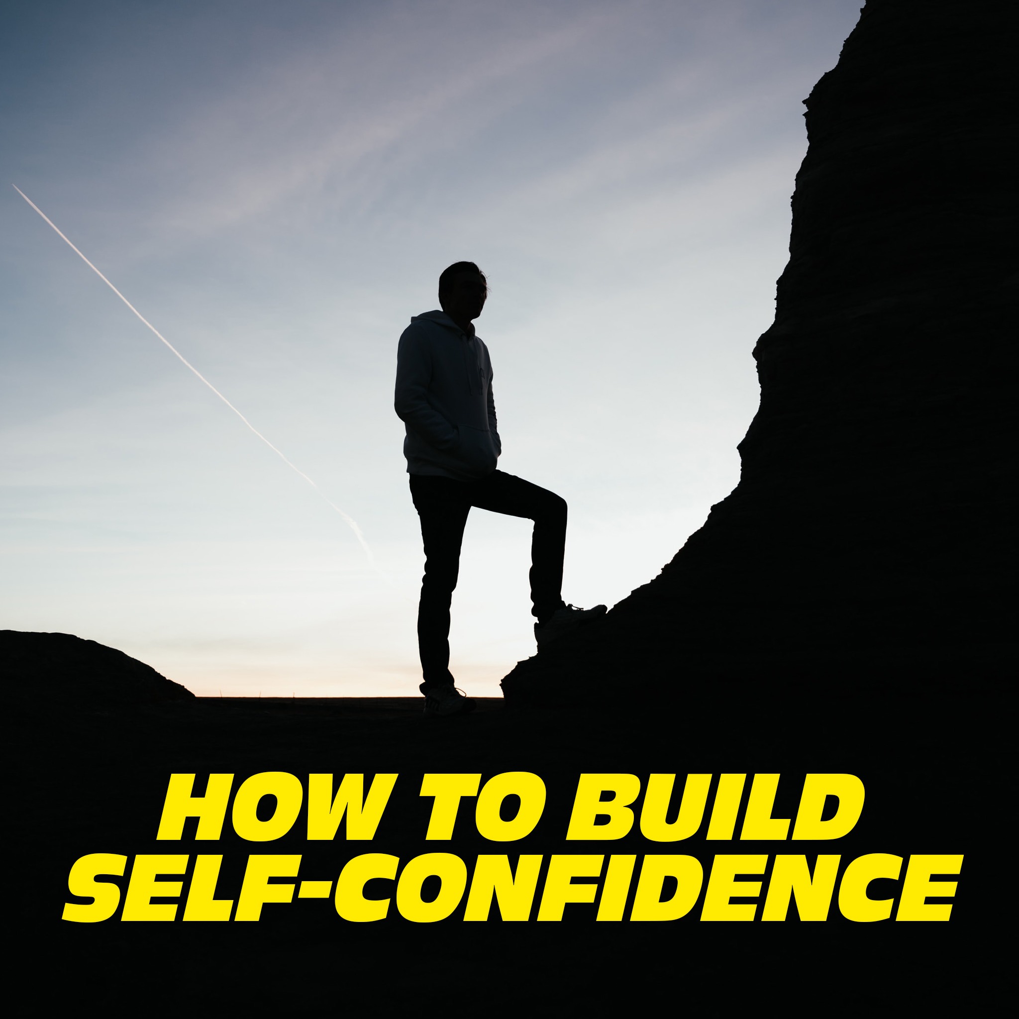 How to Build Self-Confidence